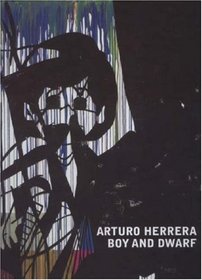 Arturo Herrera: Boy and Dwarf
