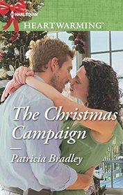 The Christmas Campaign (Harlequin Heartwarming, No 116) (Larger Print)