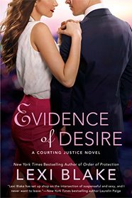 Evidence of Desire (A Courting Justice Novel)