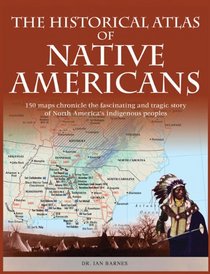 The Historical Atlas of Native Americans