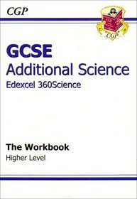 GCSE Additional Science Edexcel 360Science Workbook: Higher