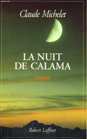 La nuit de Calama: Roman (French Edition)