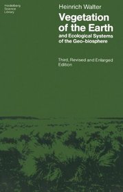Vegetation of the Earth and Ecological Systems of the Geo-biosphere (Heidelberg Science Library)