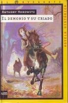 El Demonio Y Su Criado / The Devil and His Boy (Spanish Edition)