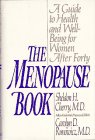 The Menopause Book: A Guide to Health and Well-Being for Women After Forty