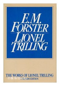 E. M. Forster (Works of Lionel Trilling)