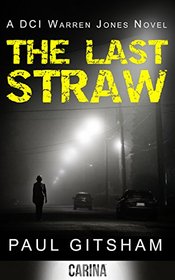 The Last Straw (DCI Warren Jones)