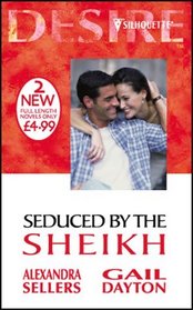 Seduced by the Sheikh: Sleeping with the Sultan / Hide-and-Sheikh
