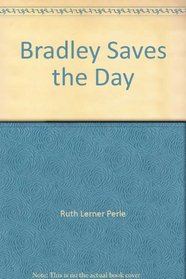 Bradley Saves the Day