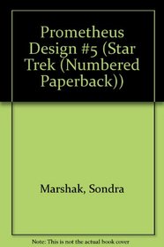 Prometheus Design #5 (Star Trek (Numbered Paperback))