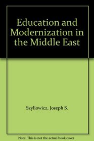 Education and Modernization in the Middle East