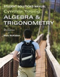 Algebra and Trigonometry, Student Solutions Manual