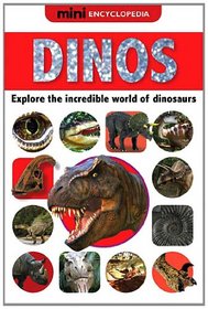 Dinos (Mini Encyclopedias)