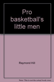 Pro Basketball's Little Men (Punt, Pass, and Kick Library)