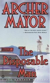 The Disposable Man (Joe Gunther, Bk 9)
