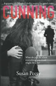 Cunning: What do you do when everything you trust might be a lie?