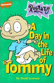 Day in the Life of Tommy (Rugrats (Simon & Schuster Library))