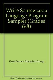 Write Source 2000 Language Program Sampler (Grades 6-8)