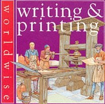 Writing and Printing (Worldwise)