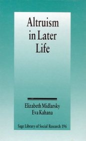 Altruism in Later Life (SAGE Library of Social Research)