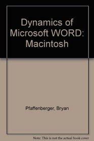 Dynamics of Microsoft WORD