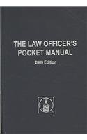The Law Officer's Pocket Manual 2009 (Law Officer's Pocket Manual)