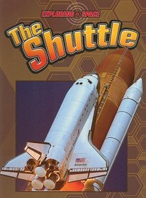 The Shuttle (Exploring Space)