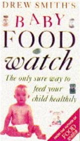Drew Smith's Baby Food Watch