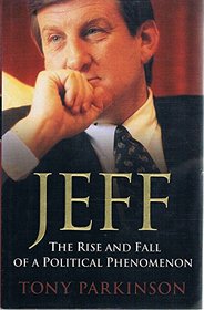 Jeff: the Rise and Fall of a Political Phenomenon