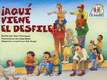 Aqui Viene el Desfile! (Steck-Vaughn en Parejas) (Spanish Edition)