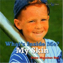 My Skin (Bookworms: What's Inside Me?)