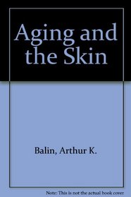 Aging and the Skin