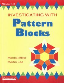 Investigations With Pattern Blocks