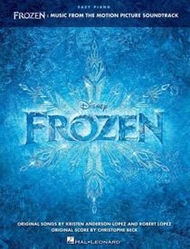 Frozen: Music From the Motion Picture Soundtrack: Easy Piano Songbook