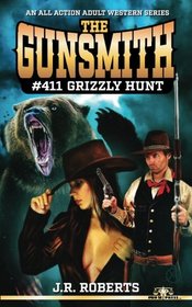 The Gunsmith #411- Grizzly Hunt