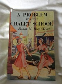 A Problem for the Chalet School