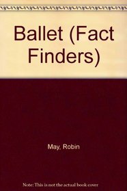 Ballet (Fact Finders)