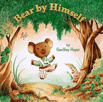 Bear by Himself (A Little Dipper Book(R))