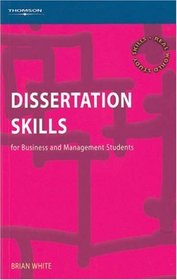 Dissertation Skills for Business and Management Students