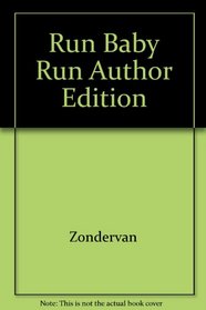 Run, Baby, Run Author Edition (Spanish Edition)