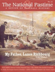 The National Pastime, Volume 22: A Review of Baseball History