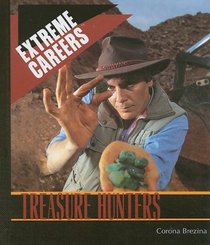 Treasure Hunters (Extreme Careers)