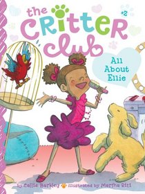 All About Ellie (Critter Club)
