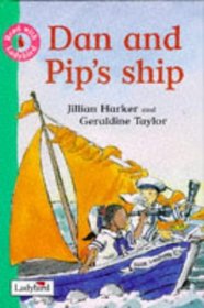 Dan and Pip's Ship (Read with Ladybird S.)