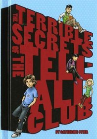 Terrible Secrets of the Tell-All Club