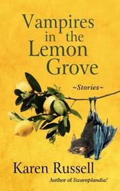 Vampires in the Lemon Grove: Stories (Thorndike Press Large Print Basic Series)