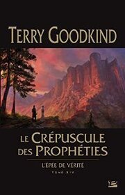 Le Crepuscule des Propheties (Severed Souls) (French Edition)