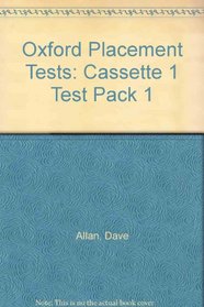 Oxford Placement Tests: Cassette 1 Test Pack 1