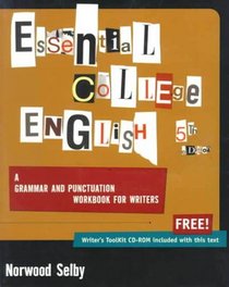 Essential College English: A Grammar and Punctuation Workbook for Writers (5th Edition)