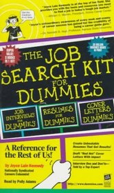 The Job Search Kit For Dummies:  A Reference for the Rest of Us! (For Dummies (Computers))